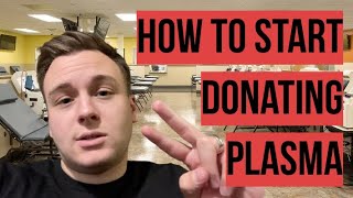 How to Start Donating Plasma - What You Should Know Before Donating Plasma