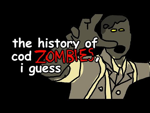 the entire history of cod zombies i guess