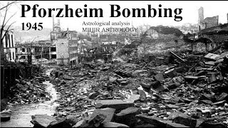 Pforzheim bombing 1945 - Astrological analysis