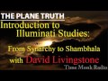 David Livingstone | Introduction to Illuminati Studies: From Synarchy to Shambhala, February 25, 2014