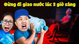Đừng Đi Giao Nước Lúc 3:AM ? bqThanh & Ốc Làm Nhân Viên Ship Nước Trong Water Delivery