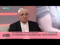 Guillermo Marcó, exvocero de Bergoglio: "Jamás escuché al papa Francisco decir que era peronista"