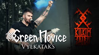 GREEN NOVICE - "Vylkataks" live at KILKIM ŽAIBU 15