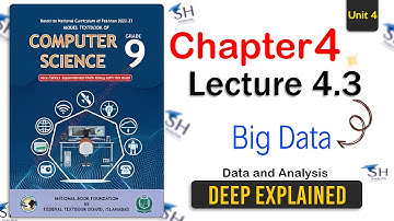 Computer Science Class 9 - Unit 4 | Lecture 4.3 - NBF | Big Data - Data and Analysis