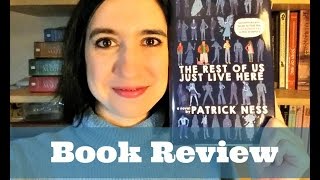 The Rest of Us Just Live Here Book Review