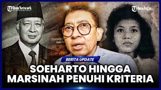 FADLI ZON TEGASKAN SOEHARTO HINGGA MARSINAH PENUHI KRITERIA PAHLAWAN NASIONAL