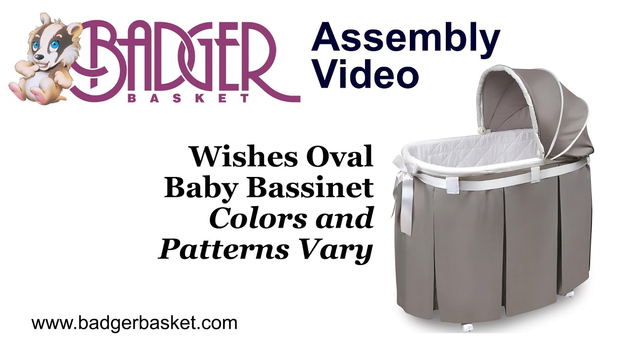 Assembly of 31001, 31002, 31004, 31005, 31006 Badger Basket Wishes Oval  Bassinet 