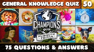 Pub Quiz 50 : 75 General Knowledge Trivia Questions! Do You Know Your Bar Trivia?