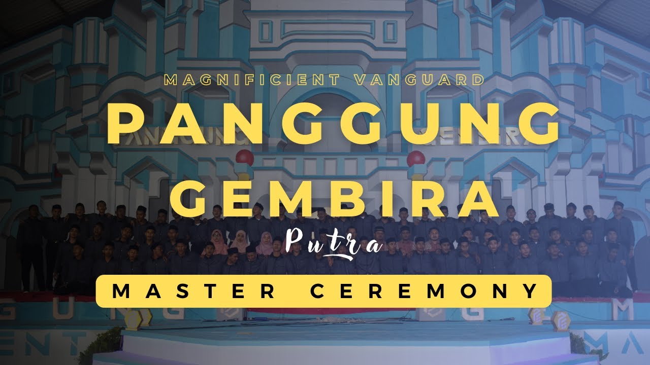 MASTER OF CEREMONY | PANGGUNG GEMBIRA 626 MAGNIFICIENT VANGUARD