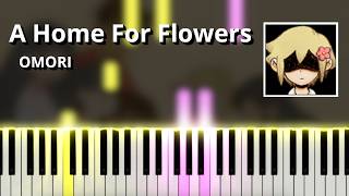 A Home For Flowers Empty - Omori Ost Piano Tutorial