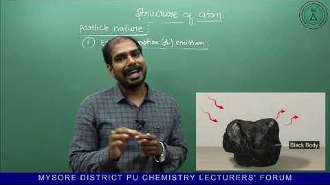 STRUCTURE OF ATOM PART  4 Black body, Photoelectric effect, Planck