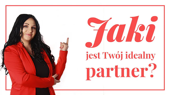 Jaki jest twój idealny partner?