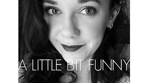 A Little Bit Funny - Caitlin Plunkett (Original)