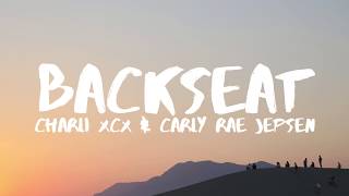 Charli XCX - Backseat (Lyrics) ft. Carly Rae Jepsen