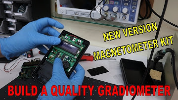 NEW version MAGNETOMETER KIT | FGM 3 PRO sensors & LCD board | Build A Quality Gradiometer!