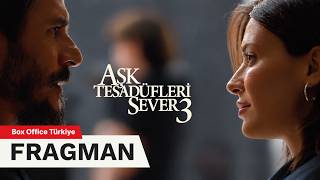 Aşk Tesadüfleri Sever 3 ट्रेलर – 20 नवंबर 2026 को सिनेमाघरों में