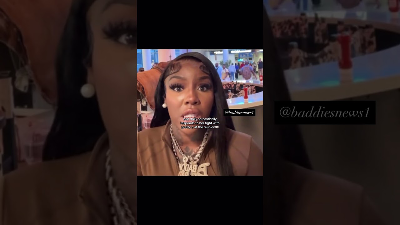 🏆 “SHE WON” dolly addresses her fight with Pretty P at the reunion! 