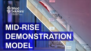 Woodsolutions Mid-Rise Demonstration Model Introduction