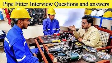 Pipe Fitter Interview Questions and answers | Pipe Fitter Interview in hindi | Pipe Fitter Training