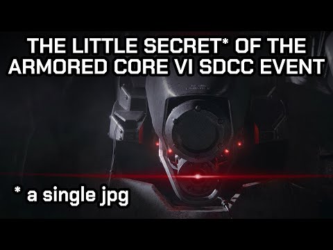 The Little Secret* of the Armored Core VI SDCC Event