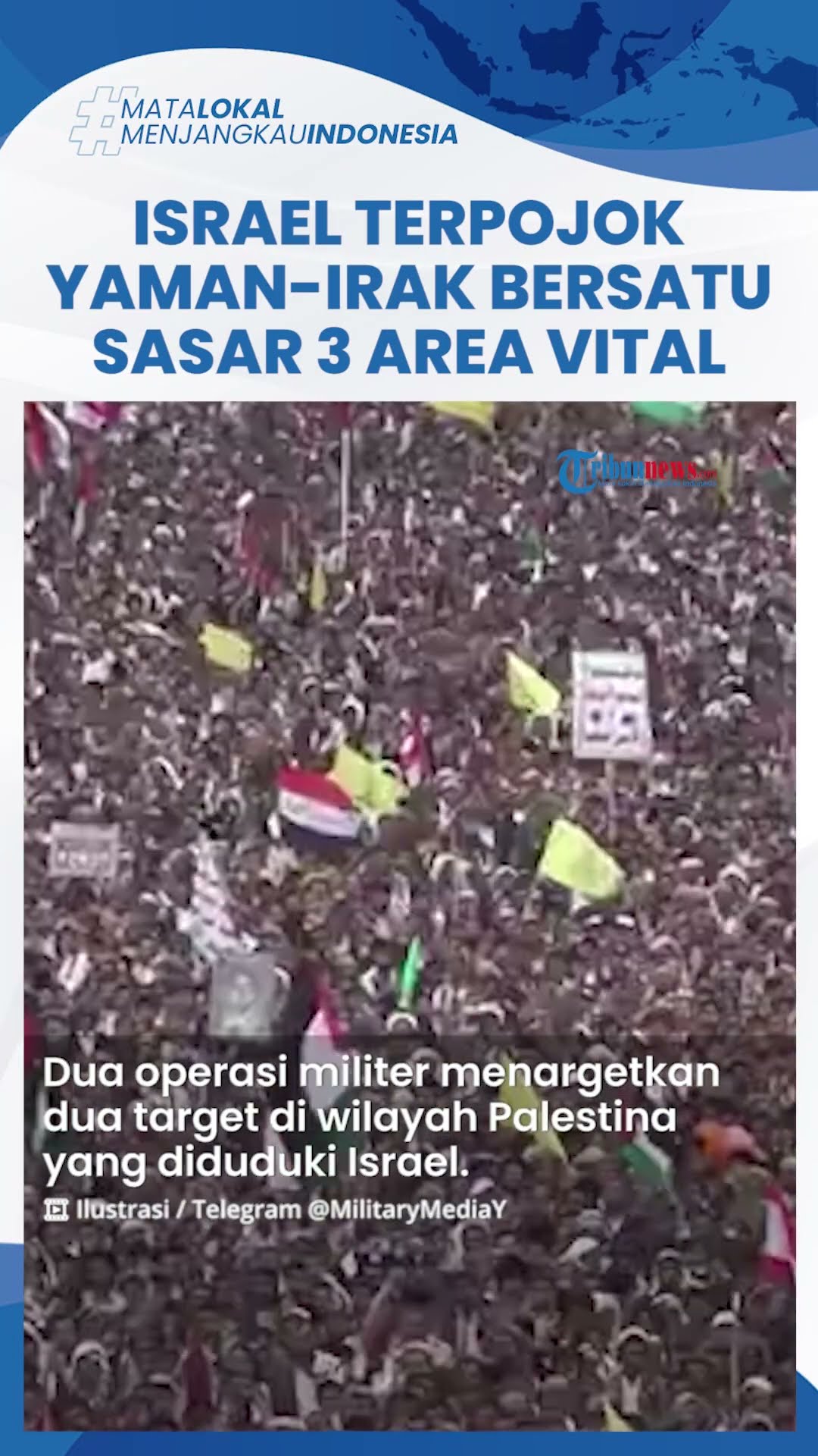 Israel Keos! Yaman dan Irak Gelar Operasi Gabungan Bombardir Zionis, Sasar 3 Area Vital dalam 48 Jam