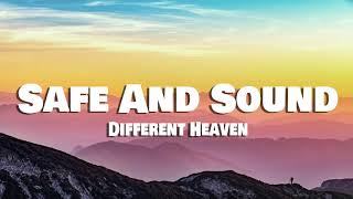 SAFE AND SOUND - ft. DIFFERENT HEAVEN [ 1 HOUR ]