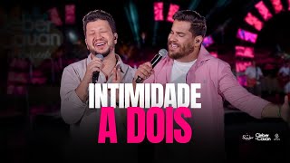 Cleber e Cauan - Intimidade a Dois | DVD no Rio Quente