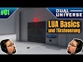 Dual Universe | LUA Basics und Türsteuerung #01 | Guide
