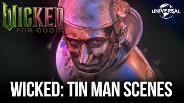 Wicked: For Good (2025) - Tin Man Transformation Scenes | March of the Witch Hunters and More!