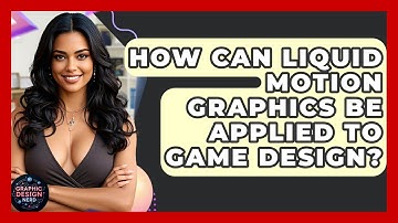 How Can Liquid Motion Graphics Be Applied To Game Design? - Graphic Design Nerd
