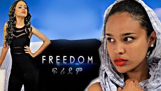 Freedom - Ethiopian Films #ethiopia #ethiopianmovie