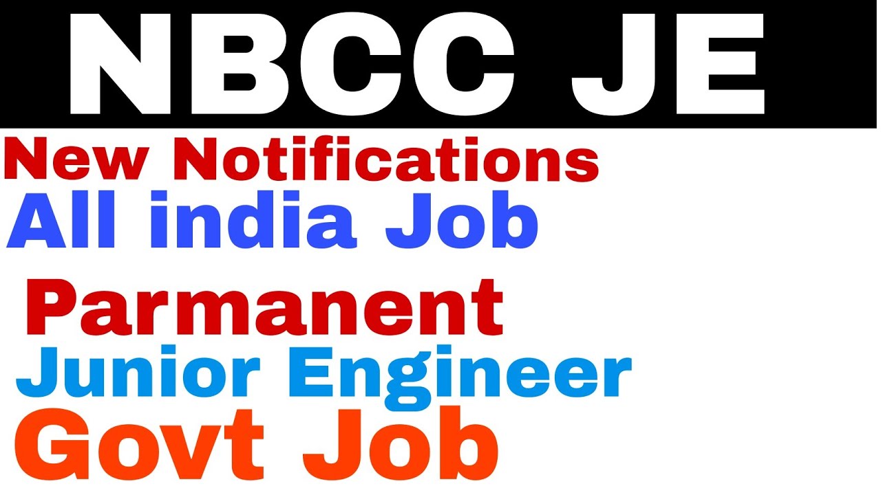 NBCC JE NEW NOTIFICATIONS 2022l DIPLOMA| ALL INDIA JOB| PARMANENT