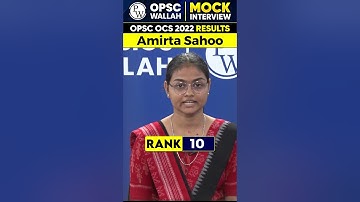 OCS 2022 Rank 10 Amrita Sahoo Mock Interview #OCSMockInterview #OPSCWallah #Shorts