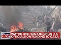 WATCH LIVE: Senate grills U.S. officials on funding to Gaza amid war with Israel | LiveNOW from FOX