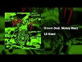 Lil Keed - Drown ft. Money Man (Prod. Pyrex)
