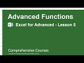 Advanced Functions - Excel for Advanced - Lesson 5
