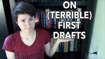 On (Terrible) First Drafts