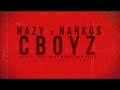 Cboyz hazy x narkos  vizikingkelevra7