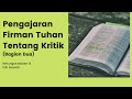 <i><b><span style="color:red">Renungan Malam 13: Pengajaran Firman Tuhan Mengenai Kritik</span></b></i>