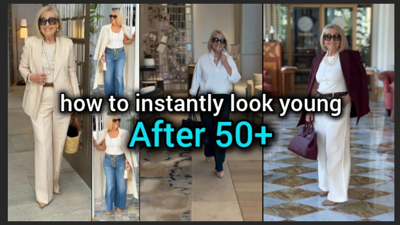 How to instantly look young after 50+ | chic & elegant look after 50 ...