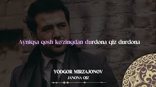 Yodgor Mirzajonov - Janona qiz| Milliy Karaoke