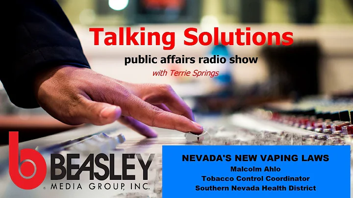 Talking Solutions and Nevada's New Vaping Laws