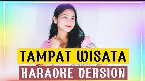 Karaoke Tampat Wisata - Colab Angela Pertiwi x Purnawandi Wawan