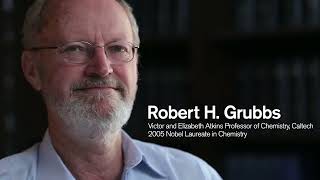 Dr. Robert H. Grubbs: Revolutionizing Chemistry