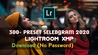 300 PRESET SELEBGRAM LIGHTROOM | Preset Lightroom Terbaru 2022