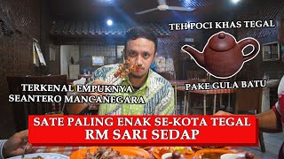 SATE PALING ENAK SE-KOTA TEGAL | RM SARI SEDAP | ZULFICKAR FAMILY
