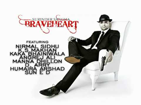 surinder sangha and Nirmal Sidhu Punjabi new album Braveheart