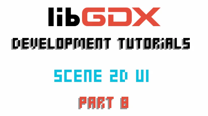 Java Game Development (Libgdx) Scene 2d UI