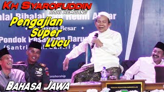 KH SYAROFUDIN (REMBANG) Pengajian Lucu Bahasa Jawa Yang Super Kocak