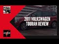 2011 Volkswagen Touran 1.4 TSi - Spirited driving for daddies!